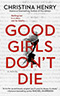 Good Girls Don't Die